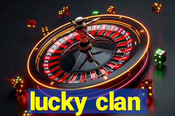 lucky clan