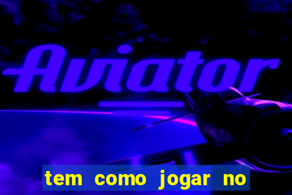 tem como jogar no jogo do bicho online