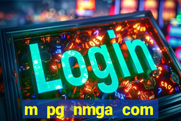 m pg nmga com fortune tiger login