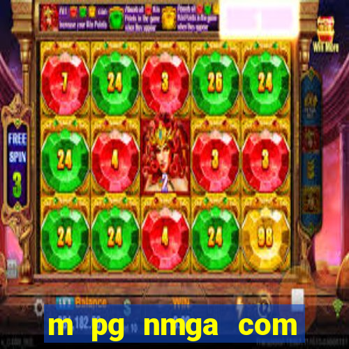 m pg nmga com fortune tiger login