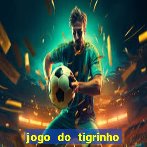 jogo do tigrinho demo slot