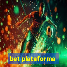 bet plataforma