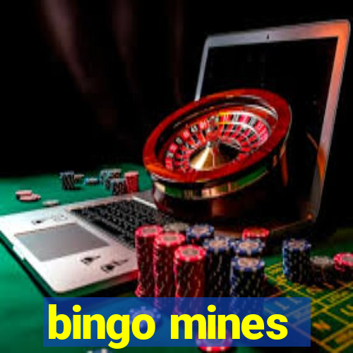 bingo mines