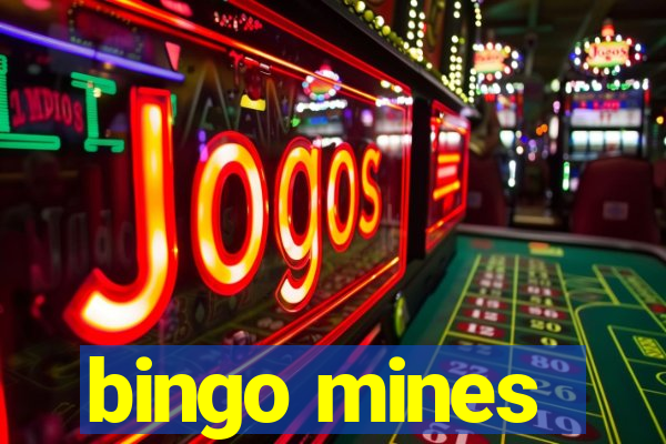 bingo mines