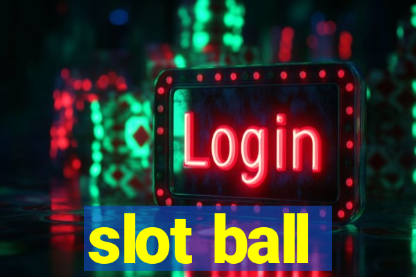 slot ball