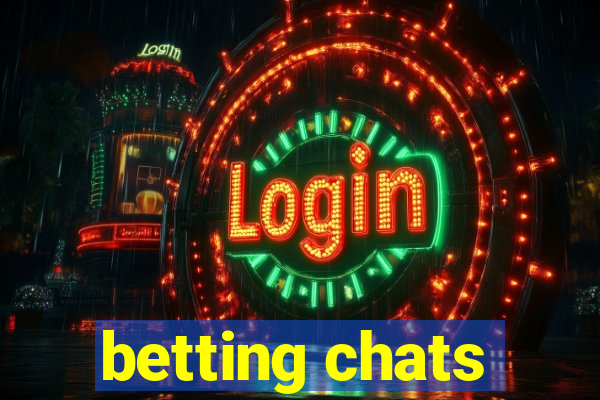 betting chats