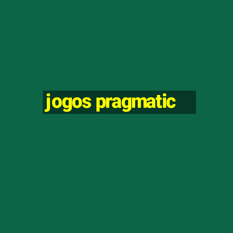 jogos pragmatic