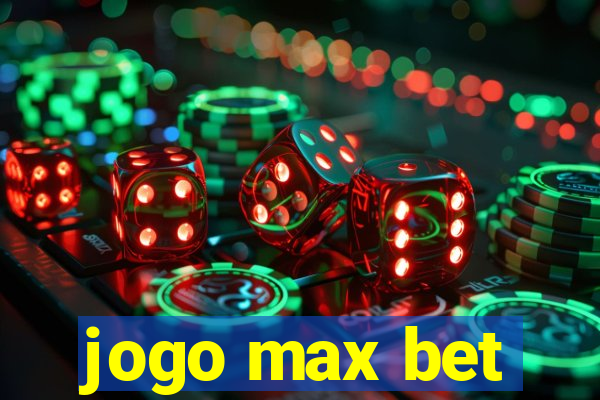 jogo max bet