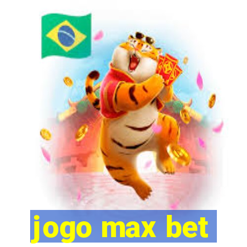 jogo max bet