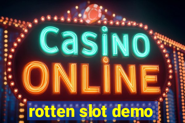 rotten slot demo