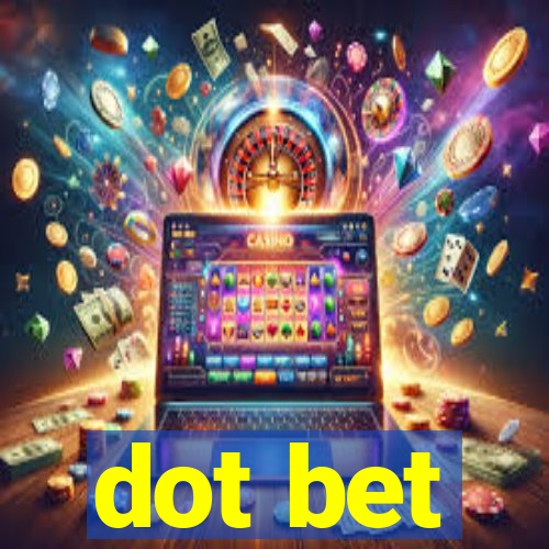 dot bet