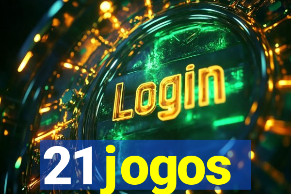 21 jogos