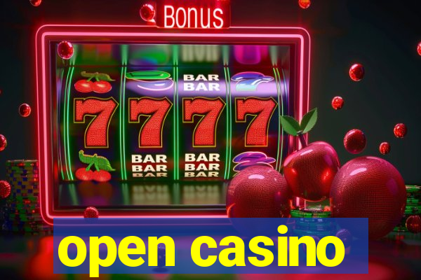 open casino