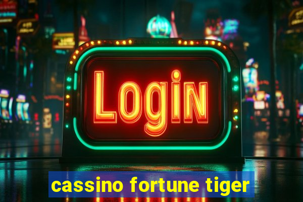 cassino fortune tiger