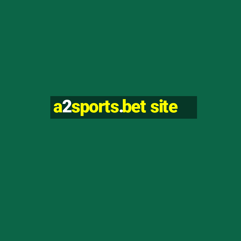 a2sports.bet site