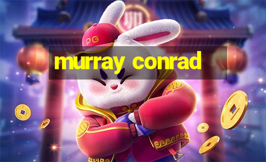 murray conrad