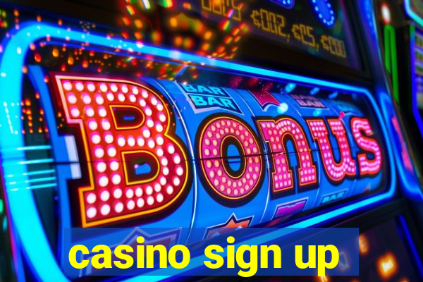 casino sign up