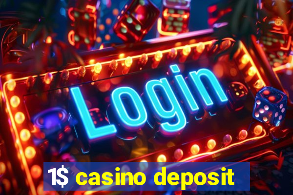 1$ casino deposit