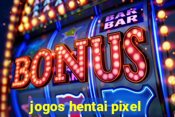 jogos hentai pixel