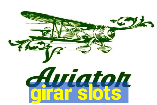 girar slots