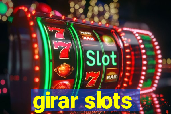 girar slots