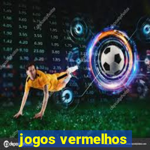 jogos vermelhos