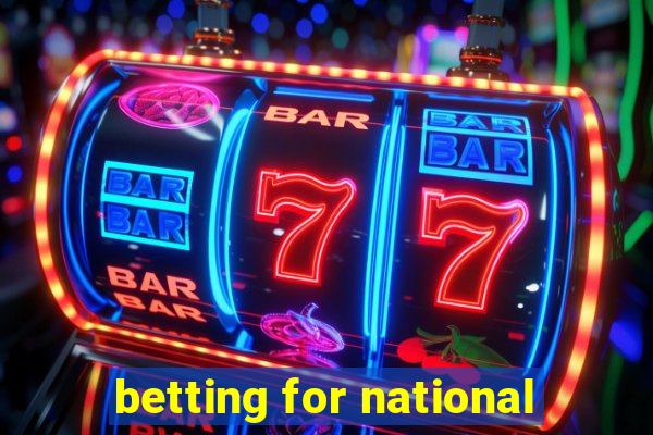 betting for national