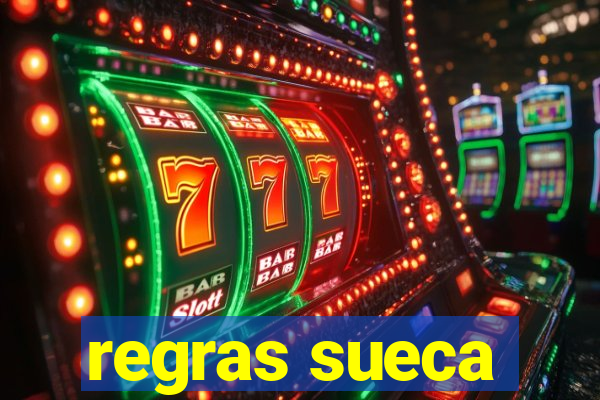 regras sueca