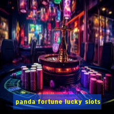 panda fortune lucky slots