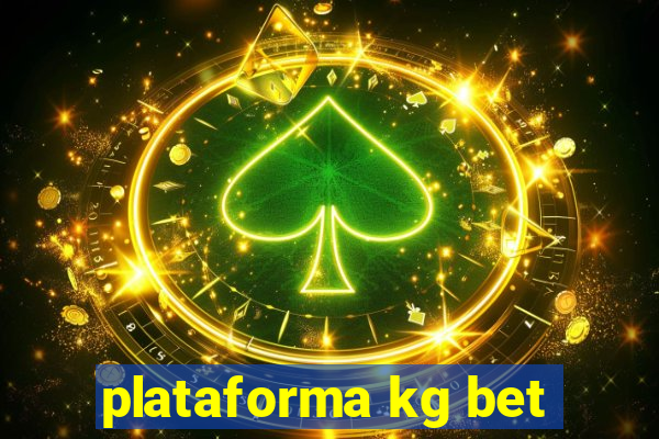 plataforma kg bet