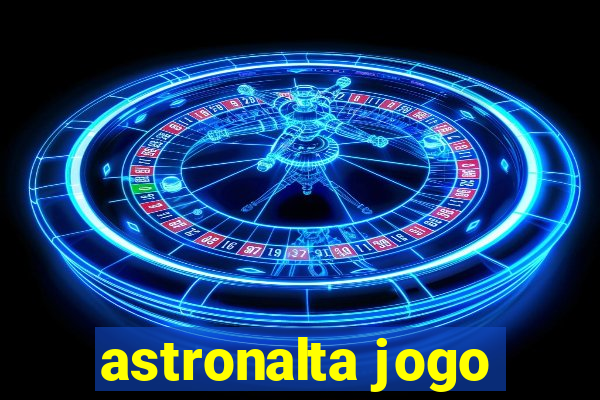 astronalta jogo