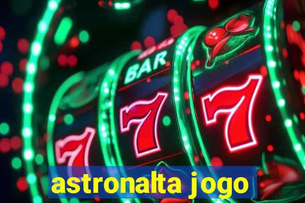 astronalta jogo