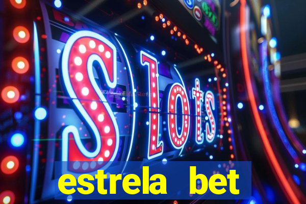 estrela bet download app