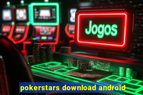 pokerstars download android