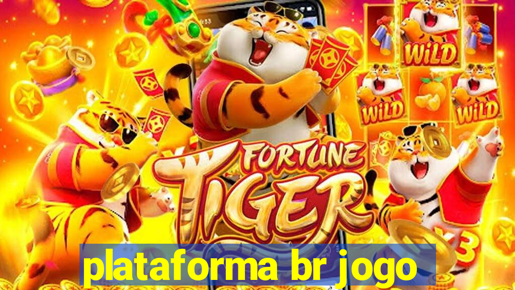 plataforma br jogo