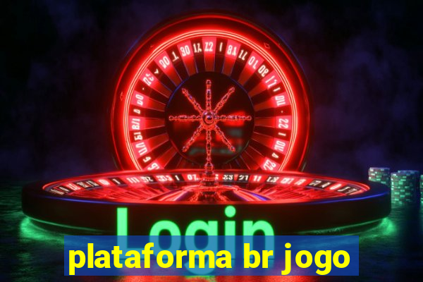 plataforma br jogo