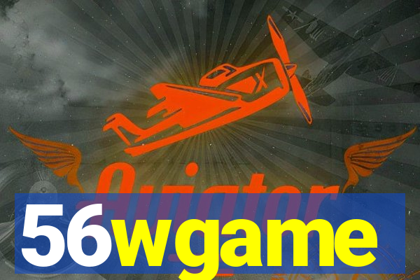 56wgame