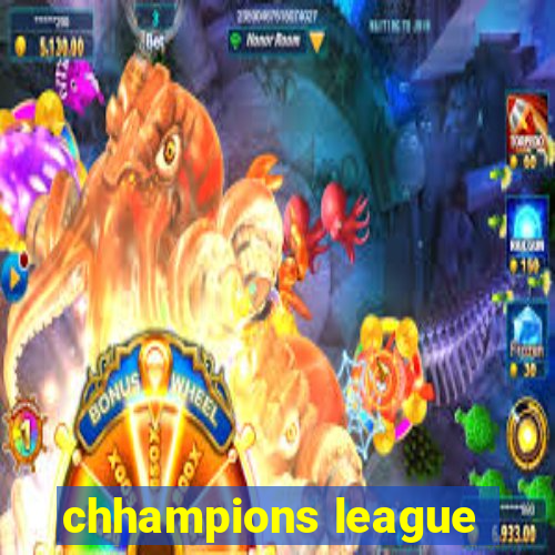 chhampions league