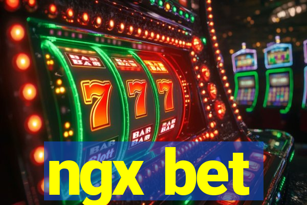 ngx bet