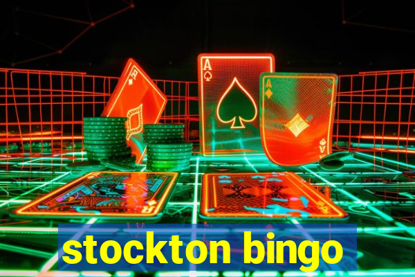 stockton bingo