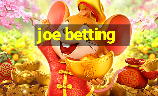 joe betting