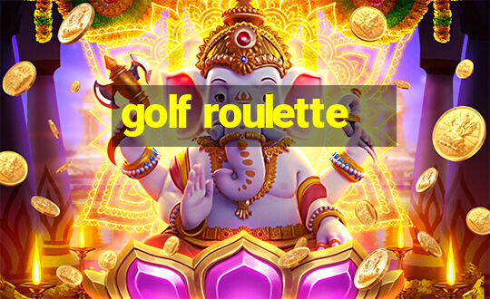 golf roulette