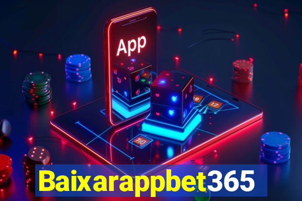 Baixarappbet365