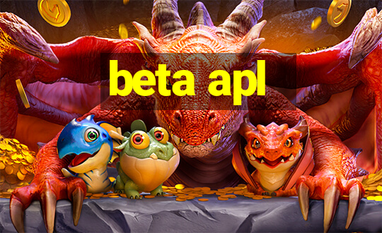 beta apl