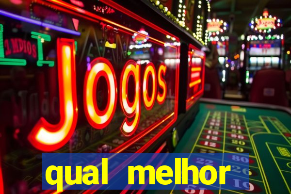 qual melhor plataforma para jogar fortune tiger