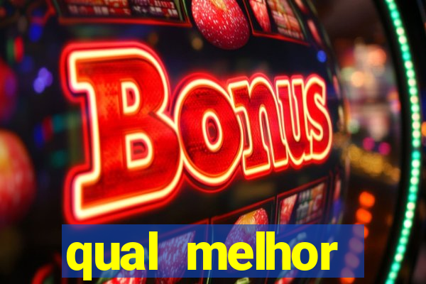 qual melhor plataforma para jogar fortune tiger