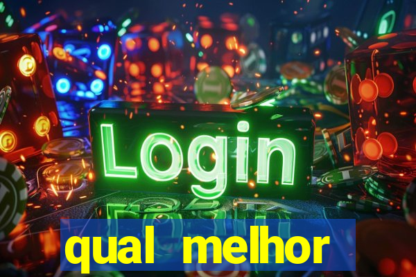 qual melhor plataforma para jogar fortune tiger