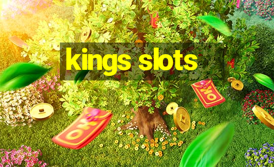 kings slots