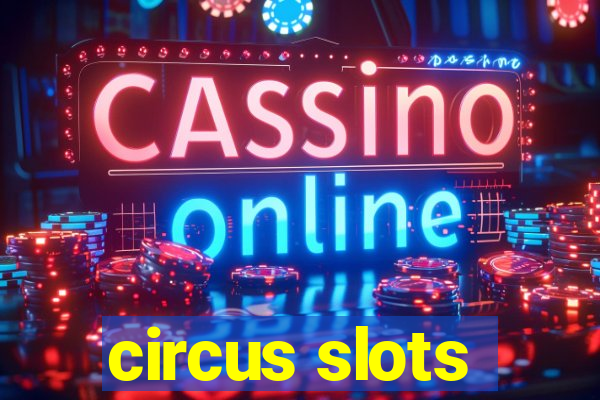 circus slots