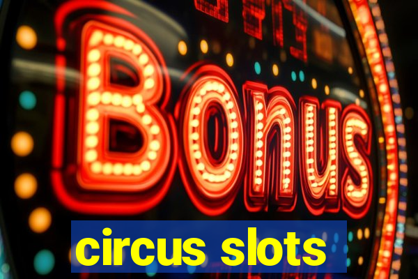 circus slots